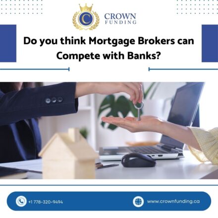 Do you think Private Mortgage Brokers can Compete with Banks?