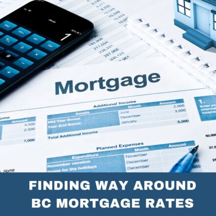 Finding Way Around BC Mortgage Rates