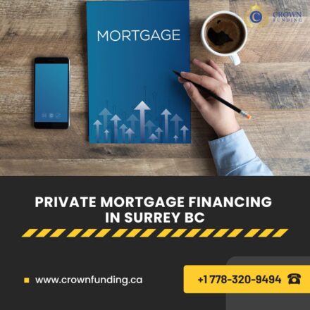Private Mortgage Financing in Surrey BC