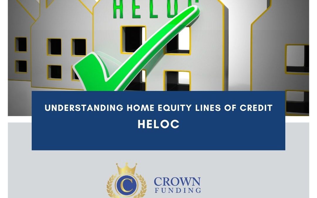 Understanding Home Equity Lines of Credit