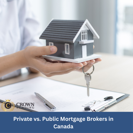 Private vs. Public Mortgage Brokers in Canada